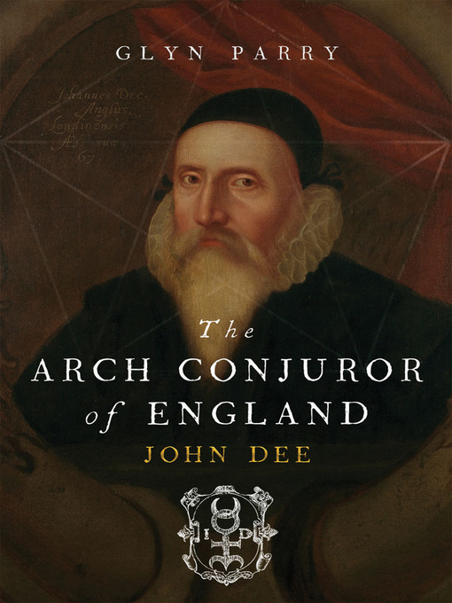 Title details for The Arch Conjuror of England by Glyn Parry - Available
